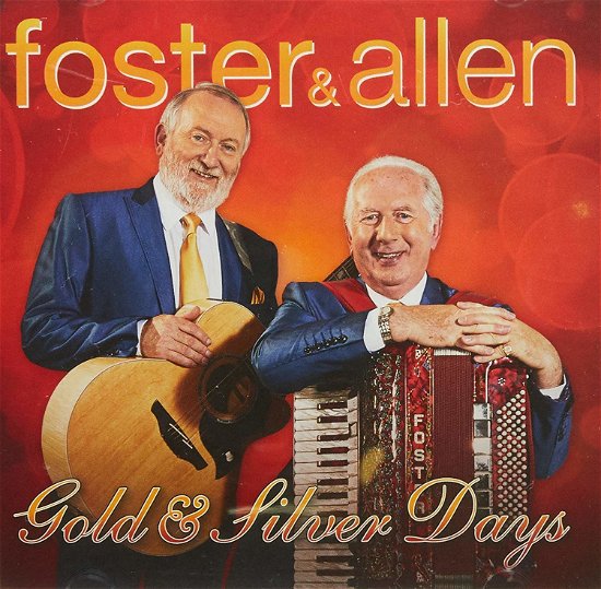 Cover for Foster &amp; Allen · Gold &amp; Silver Days (CD) (2014)