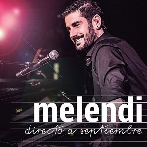 Cover for Melendi · Directo a Septiembre (CD) (2016)