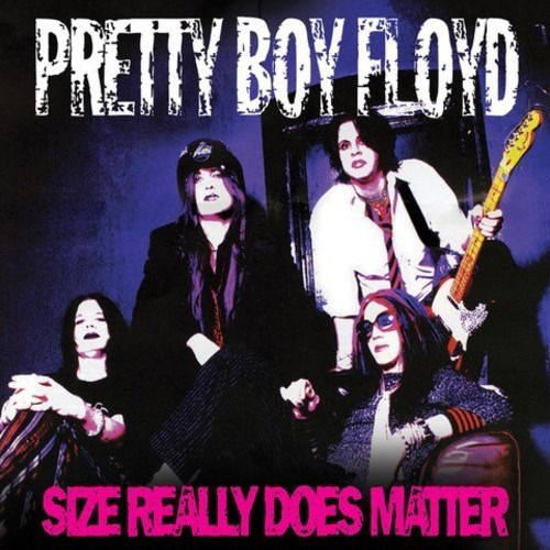 Cover for Pretty Boy Floyd · Size Really Does Matter (CD) [Limited edition] (2019)