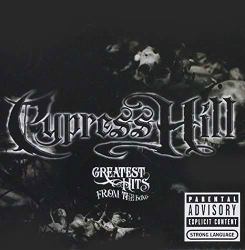 Cover for Cypress Hill · Greatest Hits from the Bong (CD) (2017)