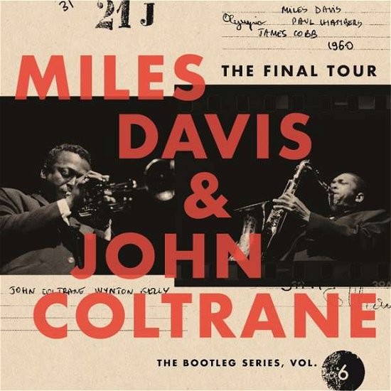 The Final Tour: the Bootleg Se - Davis Miles / Coltrane John - Música - SON - 0889854483920 - 6 de agosto de 2018