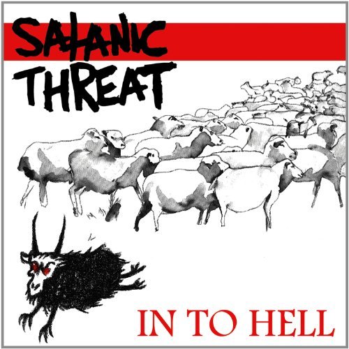 Cover for Satanic Threat · In to Hell (CD) (2013)