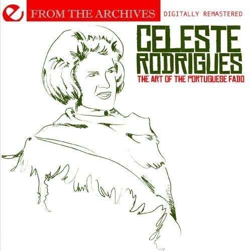 Cover for Celeste Rodrigues · Art Of The Portuguese Fado-Rodrigues,Celeste (CD) [Remastered edition] (2011)
