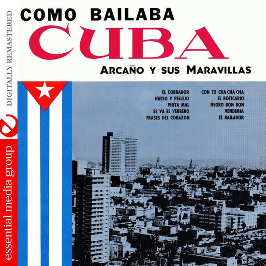 Cover for Arcano Y Sus Maravillas · Como Bailaba Cuba 1-Arcano Y Sus Maravillas (CD) (2012)