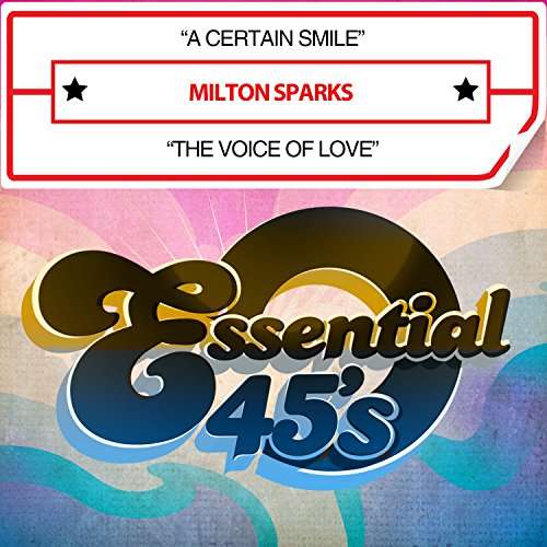 Cover for Milton Sparks · Certain Smile / The Voice Of Love (Digital 45)-Spa (CD) (2016)