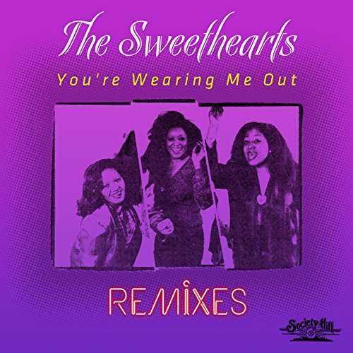 Cover for Sweethearts · You're Wearing Me out - Remixes (CD) (2017)