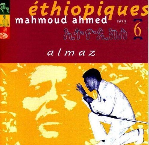 Ethiopiques 6 - Mahmoud Ahmed - Music - MELODIE - 3307518297920 - May 10, 1999