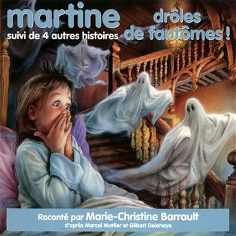 Cover for Marlier / Delahaye / Barrault · Martine: Droles De Fantomes (CD) (2010)