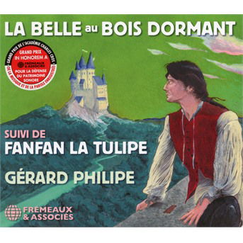 Cover for Gerard Philipe · La Belle Au Bois Dormant, Suivi De Fanfan La Tulipe (CD) (2021)