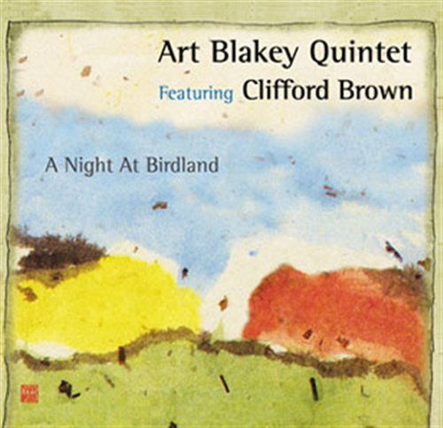 Cover for Art Blakey Quintet · A Night at Birdland (CD) (2005)