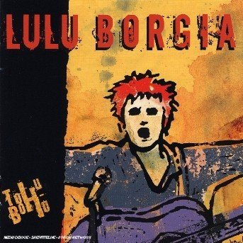 Cover for Lulu Borgia · Tohu-bohu (CD) (2013)