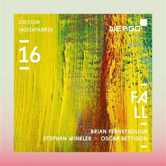 Cover for Ensemble Musikfabrik · Fall: Edition Musikfabrik Vol. 16 (CD) (2019)