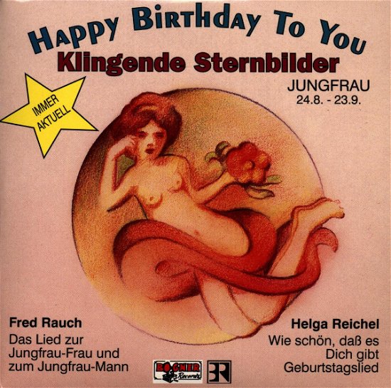 Cover for Jungfrau Happy Birthday · Klingende Sternbilder (SCD) (1994)