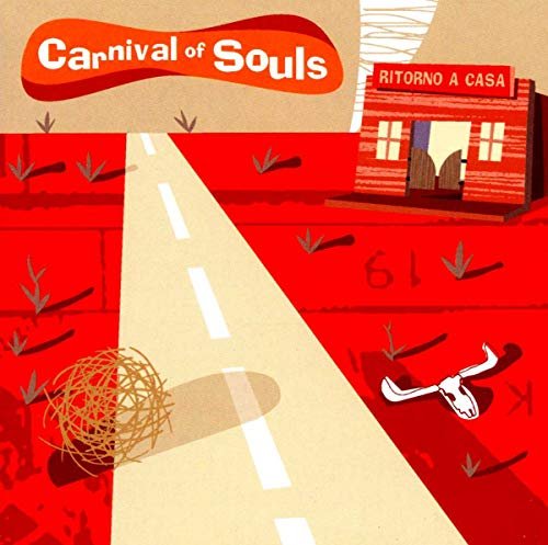 Cover for Carnival of Souls · Ritorno a Casa (CD) (2002)