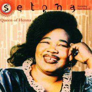 Cover for Setona · The Queen Of Henna (CD) (2013)