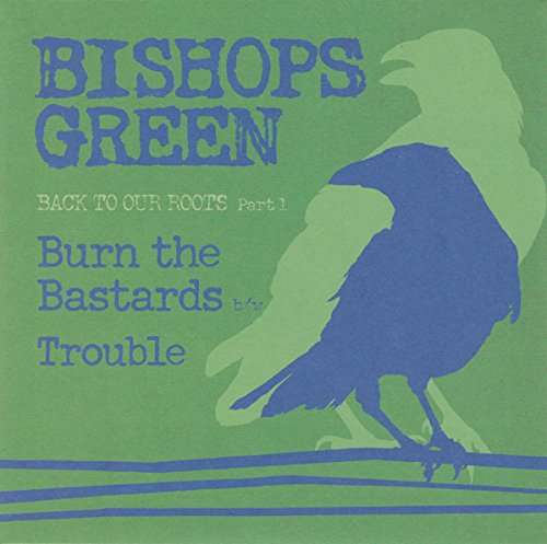 Back to Our Roots (Part 1) - Bishops Green - Musikk - REBELLION RECORDS - 4024572975920 - 23. september 2016