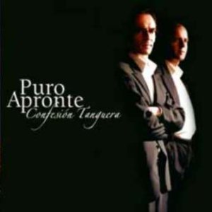 Cover for Puro Apronte · Confesion Tanguera (CD) (2003)