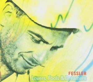 Cover for Peter Fessler · Lovers, Fools &amp; Dreamers (CD) (2005)