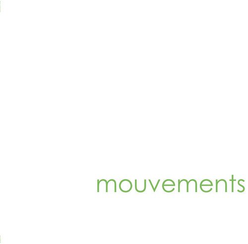 Mouvements - Mouvements - Music - MENTAL EXPERIENCE - 4040824087920 - March 23, 2018