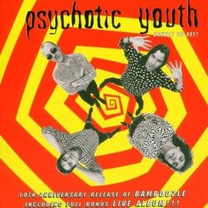 Cover for Psychotic Youth · Bamboozle! (CD) (2006)