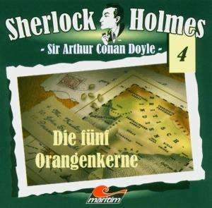 Sherlock Holmes 04-orangenkern - Arthur Conan Doyle - Musique -  - 4250064600920 - 20 août 2004