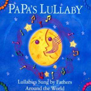 Cover for Compilation · Papa'S Lullaby (CD) (2004)