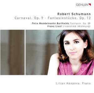 Cover for Akopova,lilian / Schumann / Mendelssohn / Liszt · Piano Works: Carnaval / Fantasiestucke / Fantasie (CD) (2010)