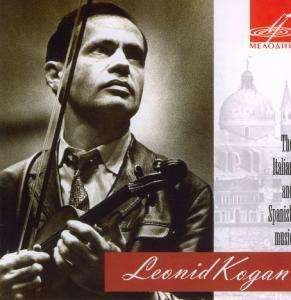 Cover for Leonid Kogan · The Italian and Spanish Music (CD) (2013)
