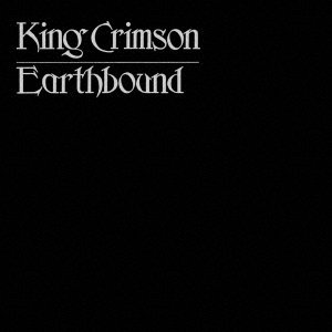 Cover for King Crimson · Earthbound (CD) [Japan Import edition] (2023)