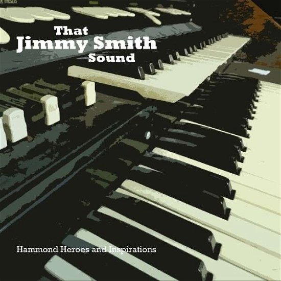 Cover for Jimmy Smith · That Jimmy Smith Sound (CD) (2014)