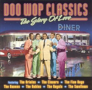 Doo Wop Classics: The Glory Of Love - Various Artists - Musikk - Prism - 5014293120920 - 2023