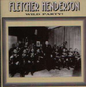 Wild Party ! - Fletcher Henderson - Muzyka - HEP - 5016275100920 - 30 lipca 1994