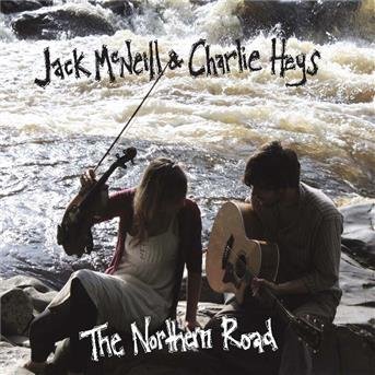 Cover for Jack Mcneill &amp; Charlie Heys · The Northern Road (CD) (2010)