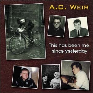Cover for Alex Weir · This Has Been Me Since Yesterday (CD) (2018)