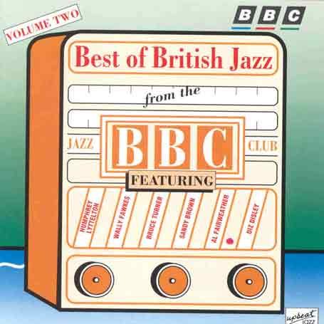 Best Of British Jazz 2 - Best of British Jazz from the Bbc Jazz 2 / Various - Musik - RSK - 5018121111920 - torstai 4. elokuuta 2016