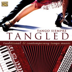 Cover for Tango Siempre · Tangled (CD) (2013)