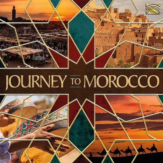 Journey To Morocco - V/A - Music - ARC MUSIC - 5019396284920 - June 7, 2019