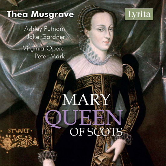 Cover for Putnam / Gardner / Mark · Thea Musgrave: Mary. Queen Of Scots (CD) (2018)