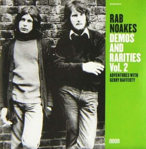 Demos & Rarities 2 - Rab Noakes - Música - NEON RECORDS - 5024545673920 - 25 de março de 2014