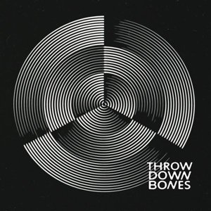 Throw Down Bones - Throw Down Bones - Music - FUZZ CLUB - 5024545730920 - January 28, 2016