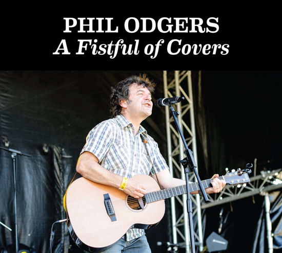 A Fistful Of Covers - Phil Odgers - Muziek - VINYL STAR - 5024545756920 - 26 augustus 2016