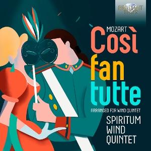 Spiritum Wind Quintet · Mozart: Cosí Fan Tutte - Arranged For Wind Quintet (CD) (2025)