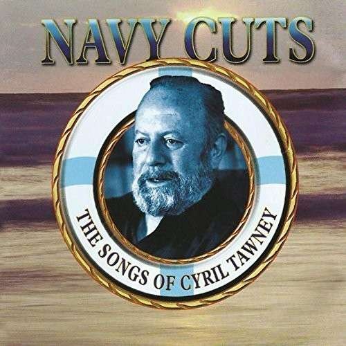 Cover for Cyril Tawney · Navy Cuts - The Songs Of Cyril Tawney (CD) (2015)