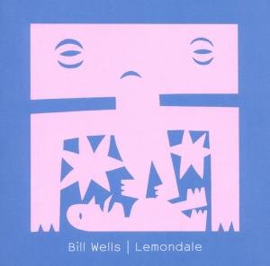Cover for Bill Wells · Lemondale (CD) (2011)