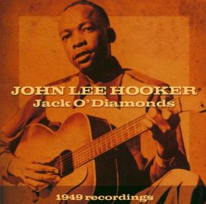 Jack O'diamonds - 1949 Recordings - John Lee Hooker - Musik - EARTH VIEW - 5034504127920 - 17. maj 2017