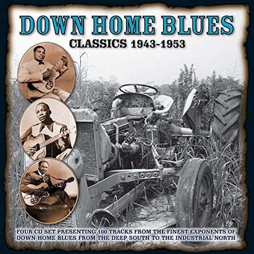 Down Home Blues Classics 1943-1954 / Various - Down Home Blues Classics 1943-1954 / Various - Music - DREAM CATCHER - 5036436097920 - December 11, 2015