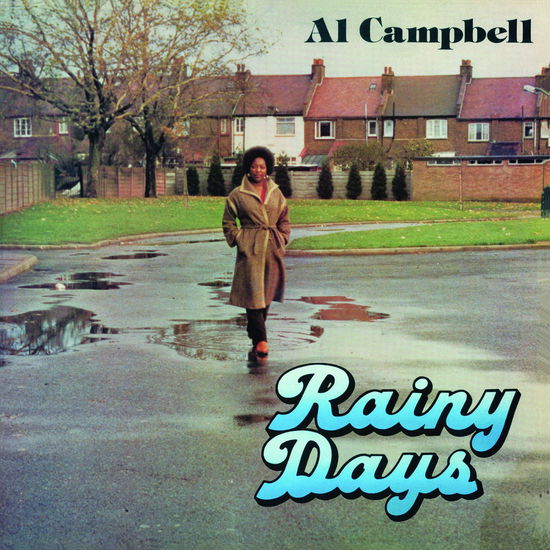 Rainy Days - Al Campbell - Musik - DREAM CATCHER - 5036436109920 - 8. September 2017