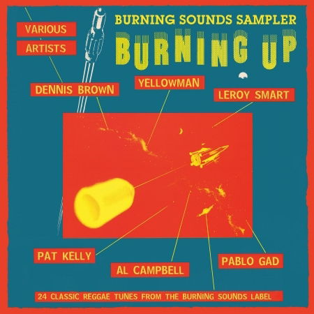 Cover for Burnin' Up / Various · Burning Up - A Burning Sounds Sampler (CD) (2018)