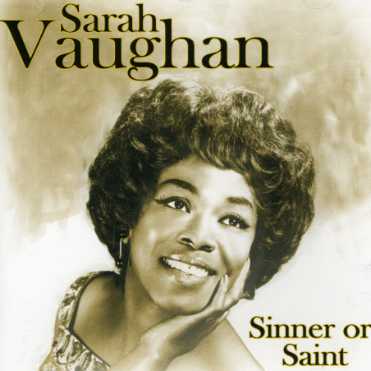 Sarah Vaughan · Sinner or Saint (CD) (2007)