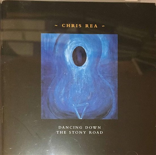 Cover for Chris Rea · Dancing Down The Stony Road (CD) (2017)